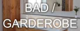 BAD / GARDEROBE